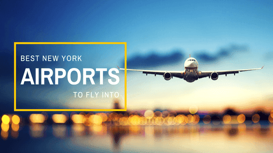 Best New York Airport to Fly Into - Kidmoto